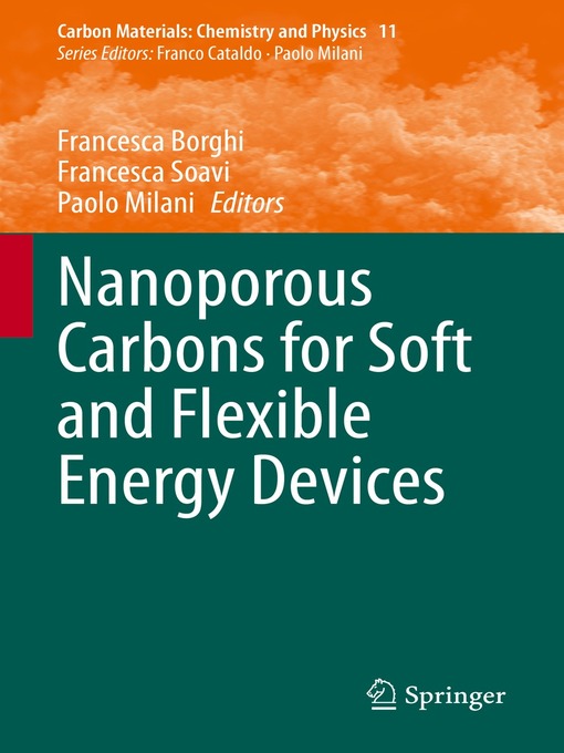 Title details for Nanoporous Carbons for Soft and Flexible Energy Devices by Francesca Borghi - Available
